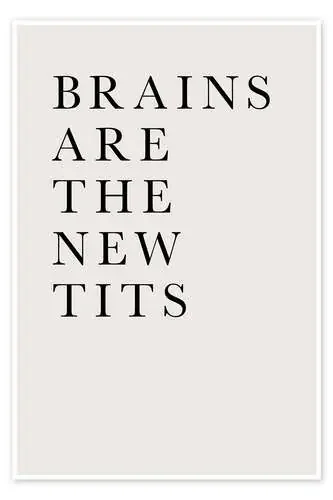 Brains are the new Tits de KUBISTIKA