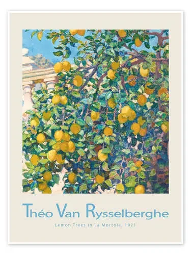 Lemon Trees in La Mortola, 1921 de Theo van Rysselberghe Exhibition Posters